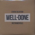 Statik Selektah / Well-Done Instrumentals