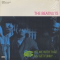 Beatnuts / Hit Me With That c/w Get Funky