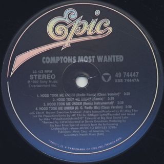 Comptons Most Wanted / Hood Took Me Under label