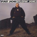 Fat Joe / Flow Joe