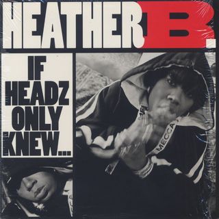 Heather B. / If Headz Only Knew front