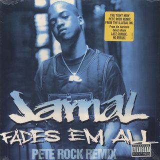 Jamal / Fades Em All (Pete Rock Remix)