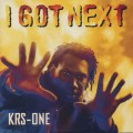 KRS-One / I Got Next