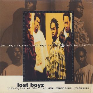Lost Boyz / Lifestyles Of The Rich And Shameless (Remixes)