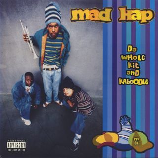 Mad Kap / Da Whole Kit And Kaboodle