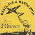 Masta Ace & Marco Polo / E.A.T.