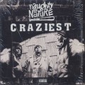 Naughty By Nature / Craziest