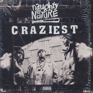 Naughty By Nature / Craziest front
