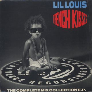 Lil Louis / French Kiss (The Complete Mix Collection E.P.)