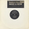 Marco Polo / Need U Now Remix EP