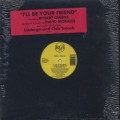 Robert Owens / I'll Be Your Friend