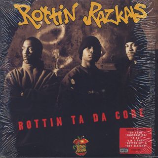 Rottin Razkals / Rottin Ta Da Core