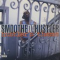 Smoothe Da Hustler / Hustler's Theme