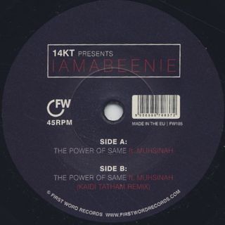 14KT presents IAMABEENIE / The Power Of Same back