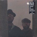 Blu & Exile / True & Livin'