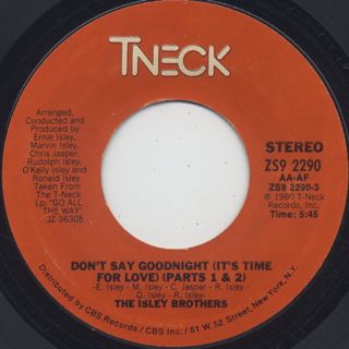Isley Brothers / Don't Say Goodnight (Part 1&2) c/w Inst. front