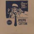 Joseph Cotton / The Sound Of Bond Street
