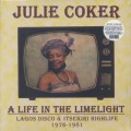 Julie Coker / A Life In The Limelight (Lagos Disco & Itsekiri Highlife 1976-1981)