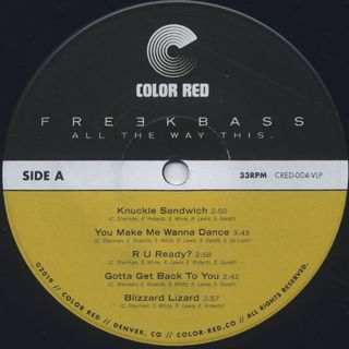 Freekbass / All The Way This. All The Way That. label