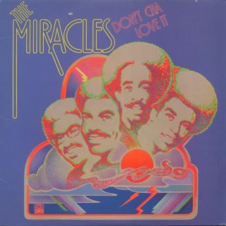 Miracles / Don't Cha Love It front
