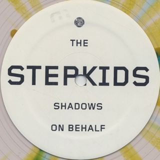 Stepkids / Shadows On Behalf b/w La La La label