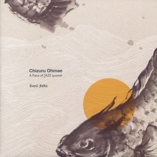 Chizuru Ohmae A Piece Of Jazz Quartet / Royal Folks (2LP)