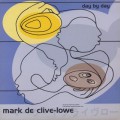 Mark De Clive-Lowe / Day By Day