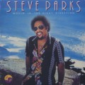 Steve Parks / Movin' In The Right Direction