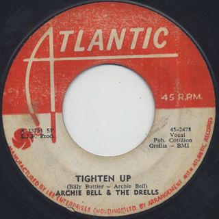 Archie Bell & The Drells / Dog Eat Dog c/w Tighten Up