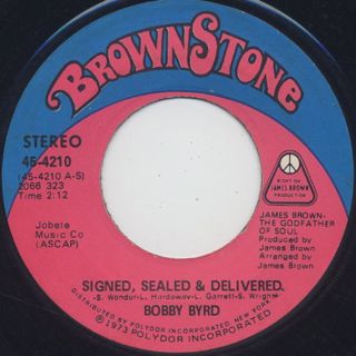 Bobby Byrd / Signed, Sealed & Delivered c/w I Need Help (I Can't Do It Alone) front
