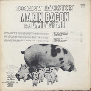 Johnny Houston / Makin' Bacon back