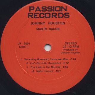 Johnny Houston / Makin' Bacon label