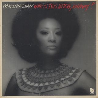 Marlena Shaw / Who Is This Bitch, Anyway?