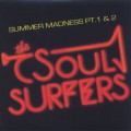 Soul Surfers / Summer Madness Pt.1 & 2