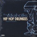 Alkaholiks Featuring Ol' Dirty Bastard / Hip Hop Drunkies