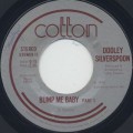 Dooley Silverspoon / Bump Me Baby (Part 1) c/w Bump Me Baby (Part 2)