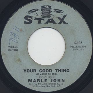 Mable John / Your Good Thing (Is About To End)