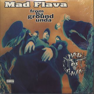 Mad Flava / From Tha Ground Unda