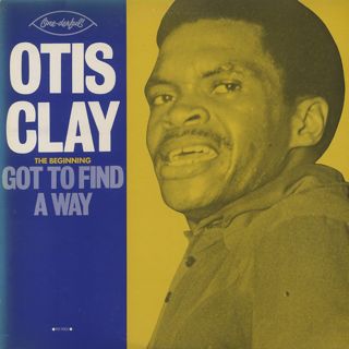 OTIS CLAY【GOT TO FIND A WAY】〓★未使用に近いLP★〓