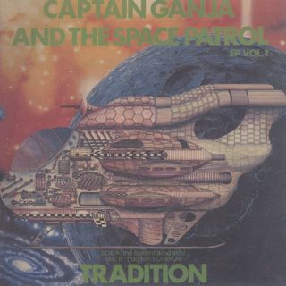 Tradition / Captain Ganja And The Space Patrol EP Vol.1 front