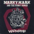 Marky Mark & The Funky Bunch / Wildside