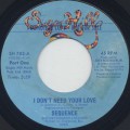 Sequence / I Don't Need Your Love-1