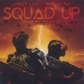 Street Life & Method Man / Squad Up-1