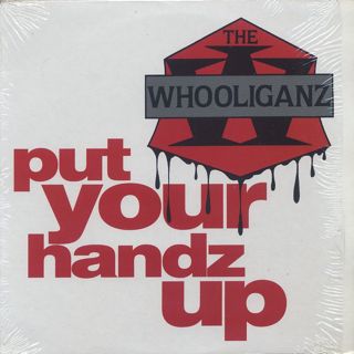 Whooliganz / Put Your Handz Up front