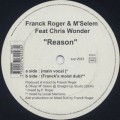 Franck Roger & M'Selem feat. Chris Wonder / Reason