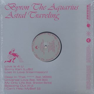Byron The Aquarius / Astral Traveling back