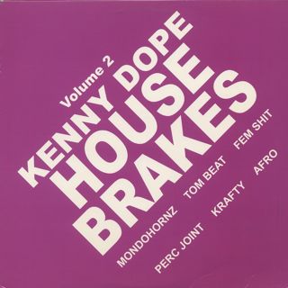 Kenny Dope / House Brakes Vol. 2