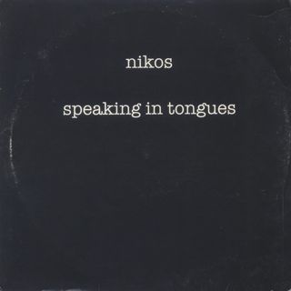 Nikos / Speaking In Tongues