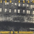 3rd Bass / Product Of The Environment