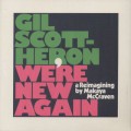 Gil Scott-Heron / We're New Again (A Reimagining By Makaya McCraven)